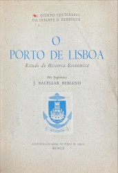 O PORTO DE LISBOA. Estudo de História Económica.